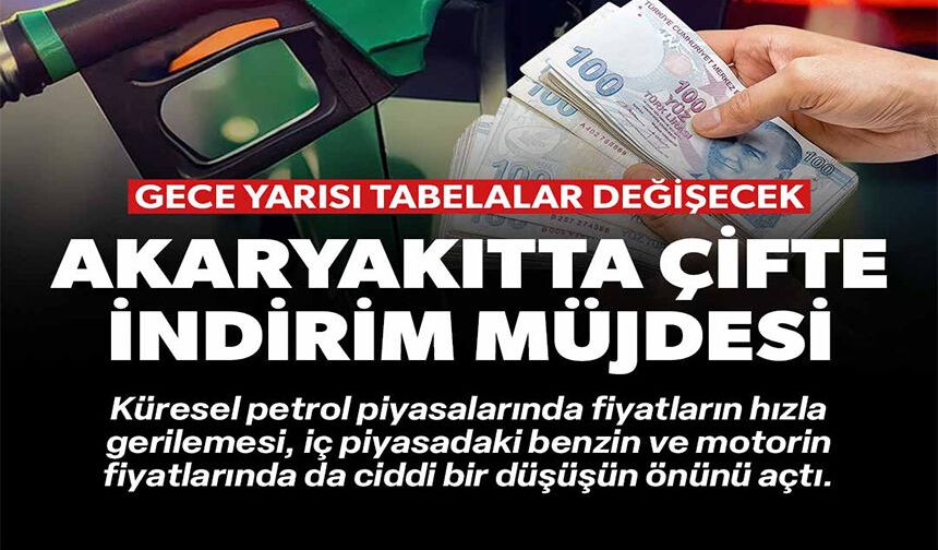 AKARYAKITTA ÇİFTE İNDİRİM MÜJDESİ