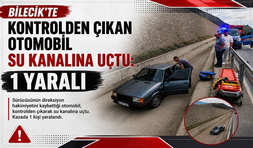 OTOMOBİL SU KANALINA UÇTU: 1 YARALI
