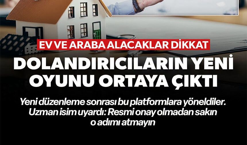 DOLANDIRICILARIN YENİ OYUNU ORTAYA ÇIKTI