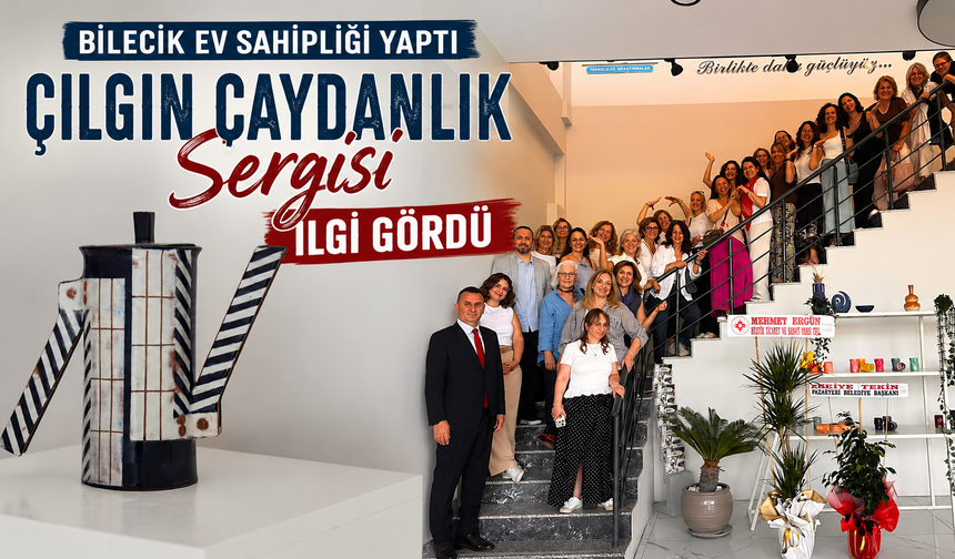 ÇILGIN ÇAYDANLIK SERGİSİ İLGİ GÖRDÜ