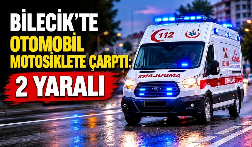 OTOMOBİL MOTOSİKLETE ÇARPTI: 2 YARALI