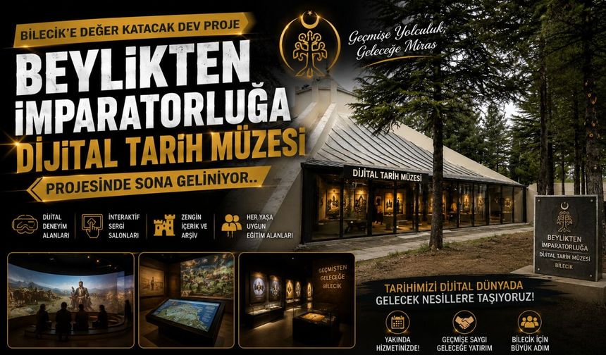 "TARİH MÜZESİ" PROJESİNDE SONA GELİNİYOR