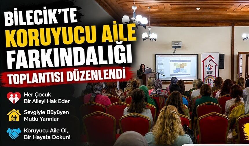 KORUYUCU AİLE FARKINDALIĞI TOPLANTISI DÜZENLENDİ