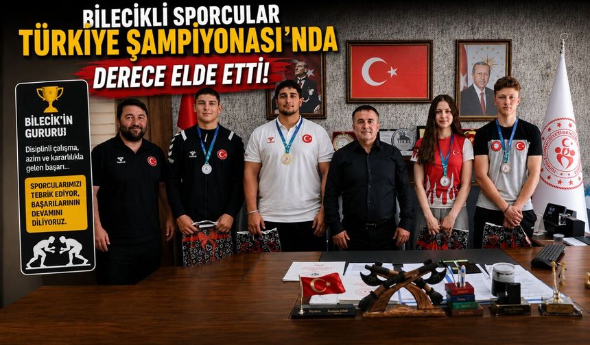 BİLECİKLİ SPORCULAR TÜRKİYE ŞAMPİYONASI'NDA DERECELER ELDE ETTİ