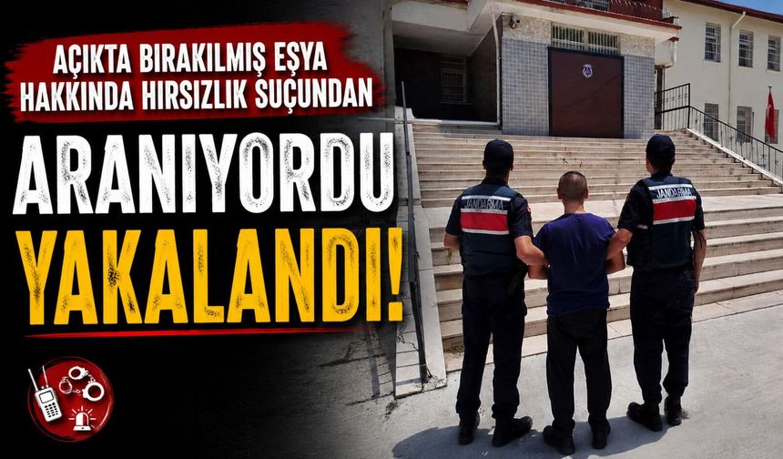 3 YIL 9 AY HAPİS CEZASI BULUNAN ŞAHIS YAKALANDI