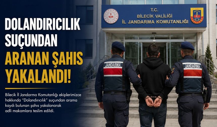 DOLANDIRICILIK SUÇUNDAN ARANAN ŞAHIS YAKALANDI
