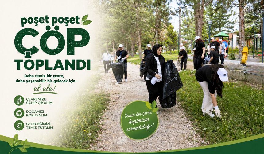 ERTUĞRUL GAZİ TÜRBESİ ÇEVRESİNDE POŞET POŞET ÇÖP TOPLANDI