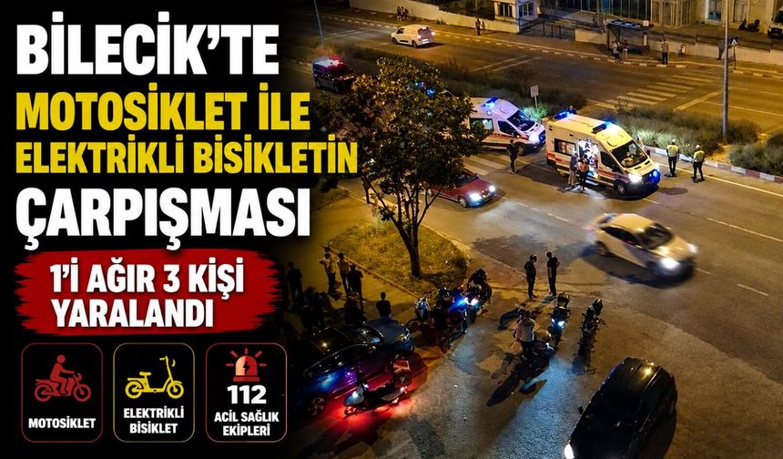 MOTOSİKLET İLE ELEKTRİKLİ BİSİKLETİN ÇARPIŞMASI SONUCU 1'İ AĞIR 3 KİŞİ YARALANDI