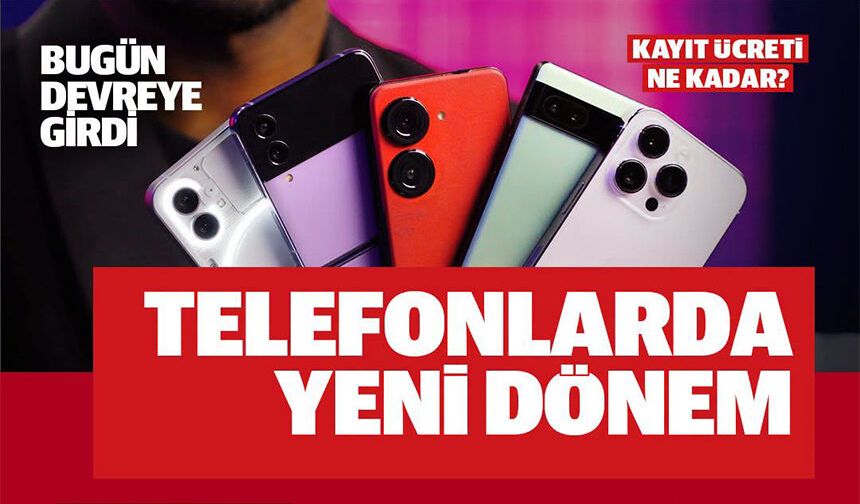 TELEFONLARDA YENİ DÖNEM