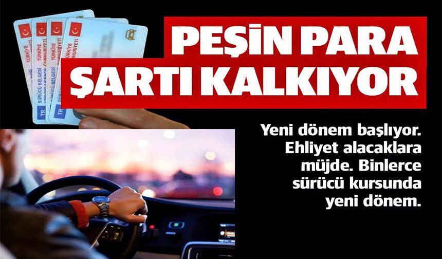 PEŞİN PARA ŞARTI KALKIYOR