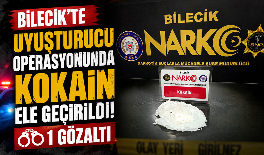 UYUŞTURUCU OPERASYONU: 1 GÖZALTI