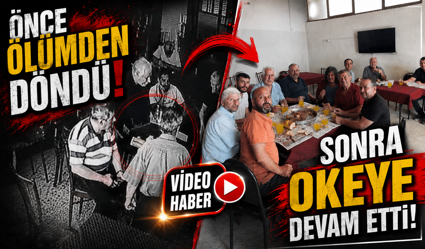 ÖNCE ÖLÜMDEN DÖNDÜ, SONRA OKEYE DEVAM ETTİ