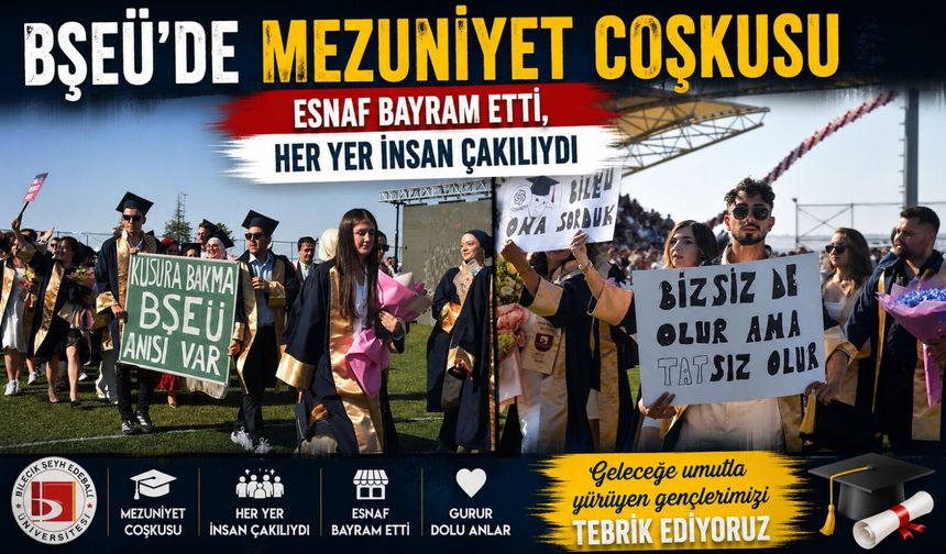 BŞEÜ'DE MEZUNİYET COŞKUSU
