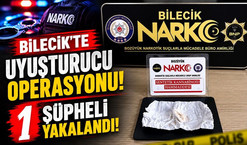 UYUŞTURUCU OPERASYONU: 1 ŞÜPHELİ YAKALANDI