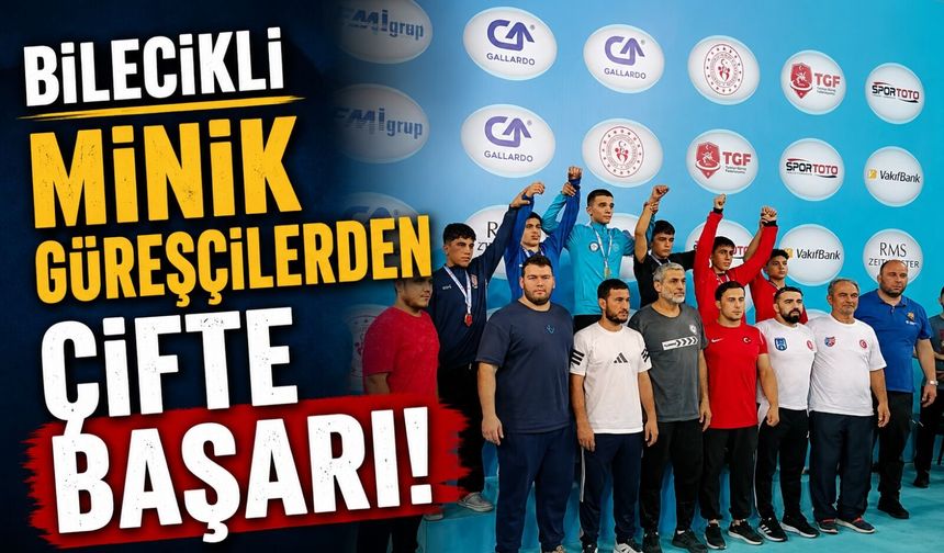 BİLECİKLİ MİNİK GÜREŞÇİLERDEN ÇİFTE BAŞARI