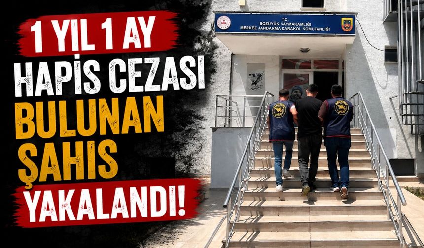 1 YIL 1 AY HAPİS CEZASI BULUNAN ŞAHIS YAKALANDI