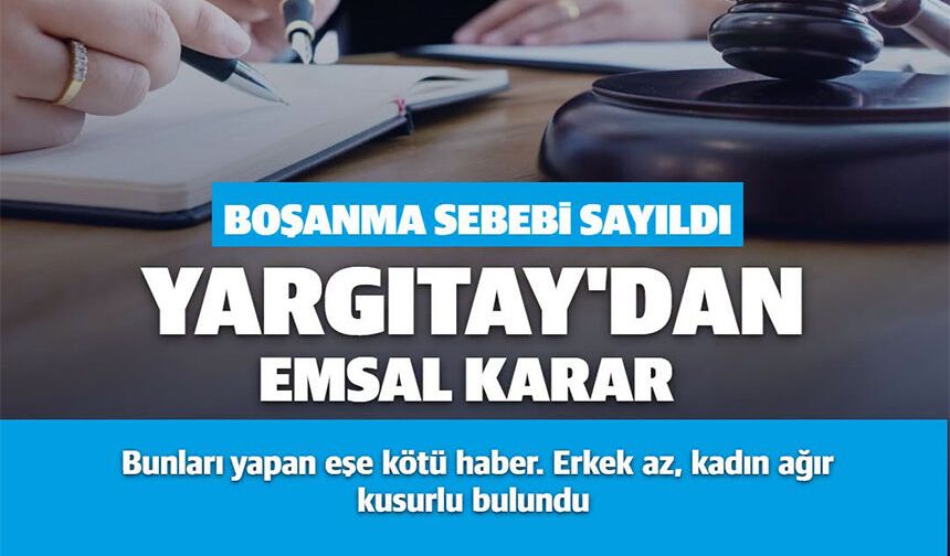 YARGITAY'DAN EMSAL KARAR