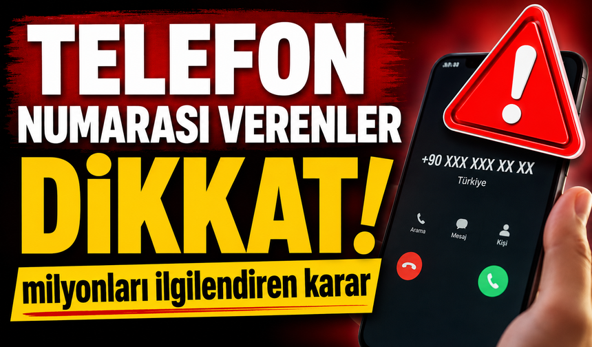 TELEFON NUMARASI VERENLER DİKKAT