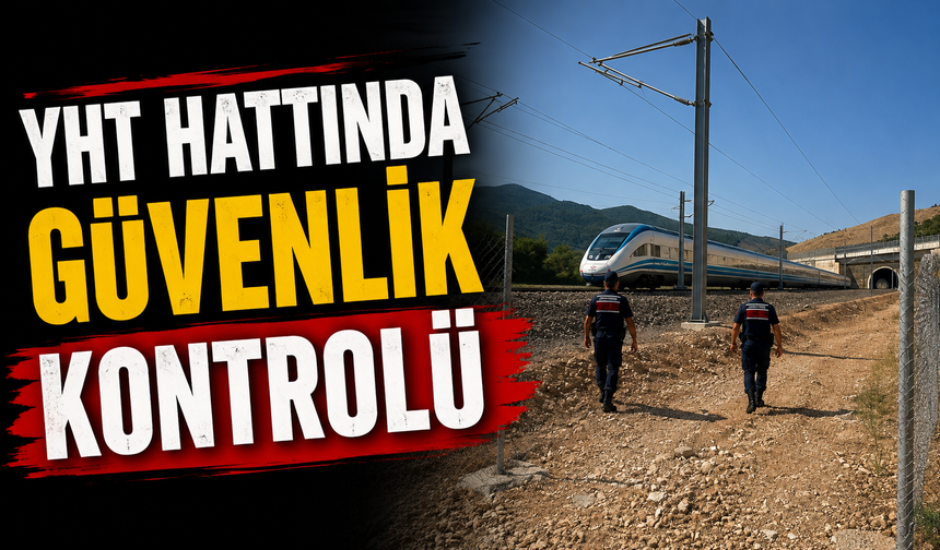 YHT HATTINDA GÜVENLİK KONTROLÜ