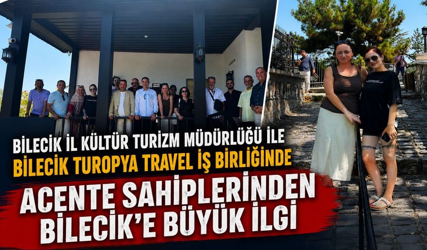ACENTE SAHİPLERİNDEN BİLECİK'E BÜYÜK İLGİ