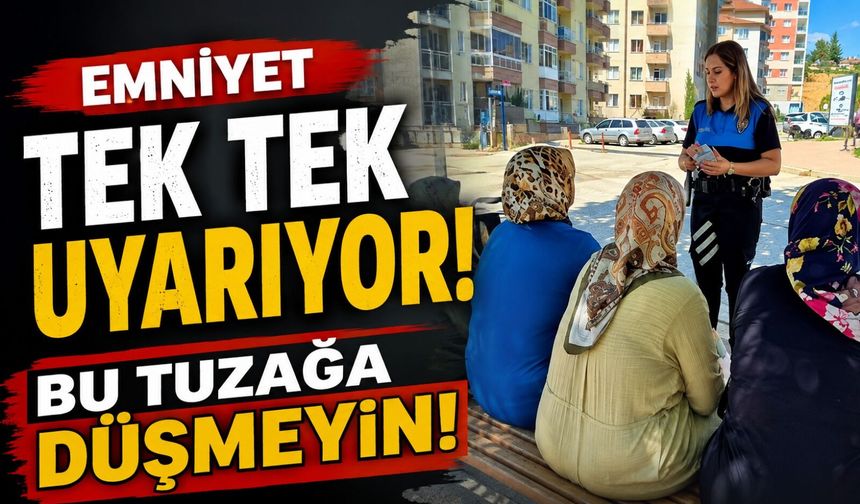 48 VATANDAŞA DOLANDIRICILIK UYARISI