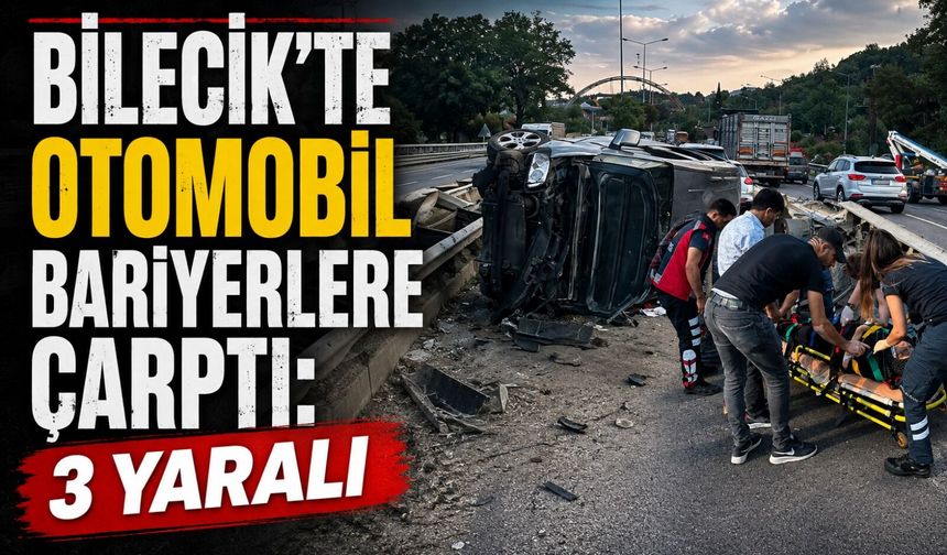 OTOMOBİL BARİYERLERE ÇARPTI: 3 YARALI