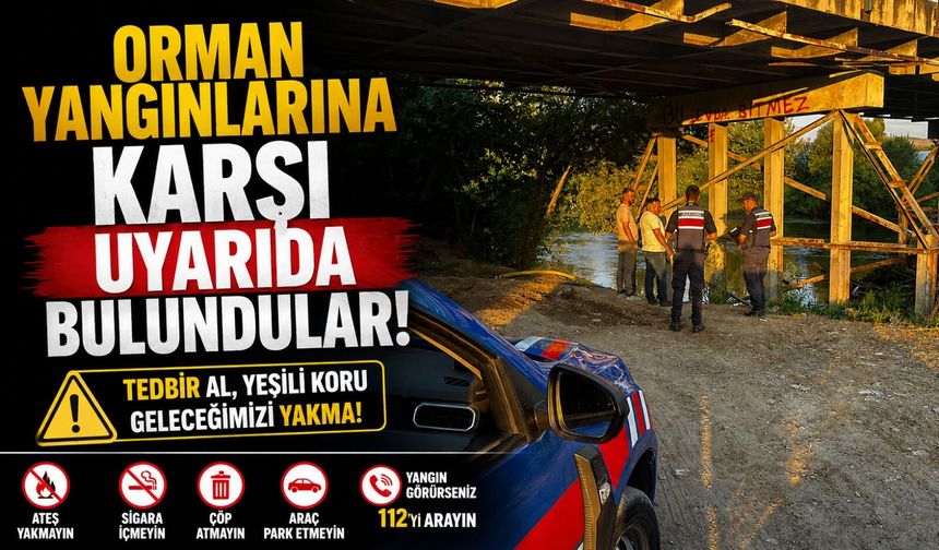 ORMAN YANGINLARINA KARŞI VATANDAŞLARA UYARI