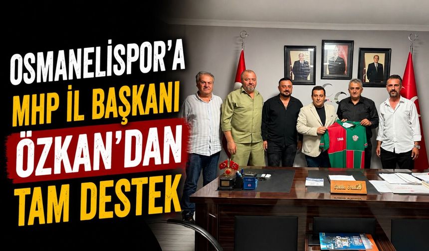 OSMANELİSPOR'DAN DESTEK ZİYARETLERİ