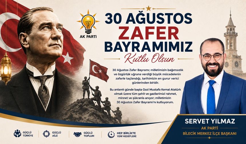 SERVET YILMAZ 30 AĞUSTOS MESAJI