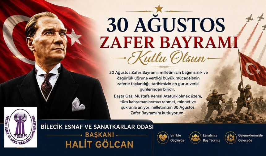 HALİT GÖLCAN 30 AĞUSTOS MESAJI