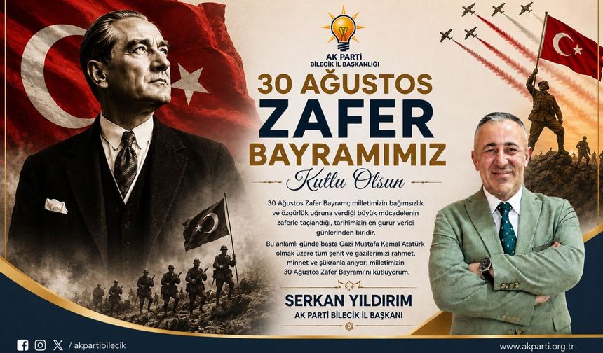 SERKAN YILDIRIM 30 AĞUSTOS MESAJI