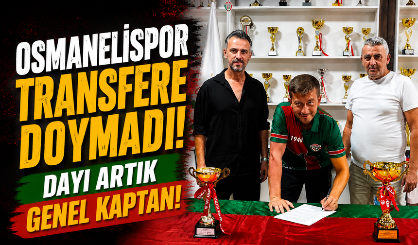 OSMANELİSPOR TRANSFERE DOYMADI