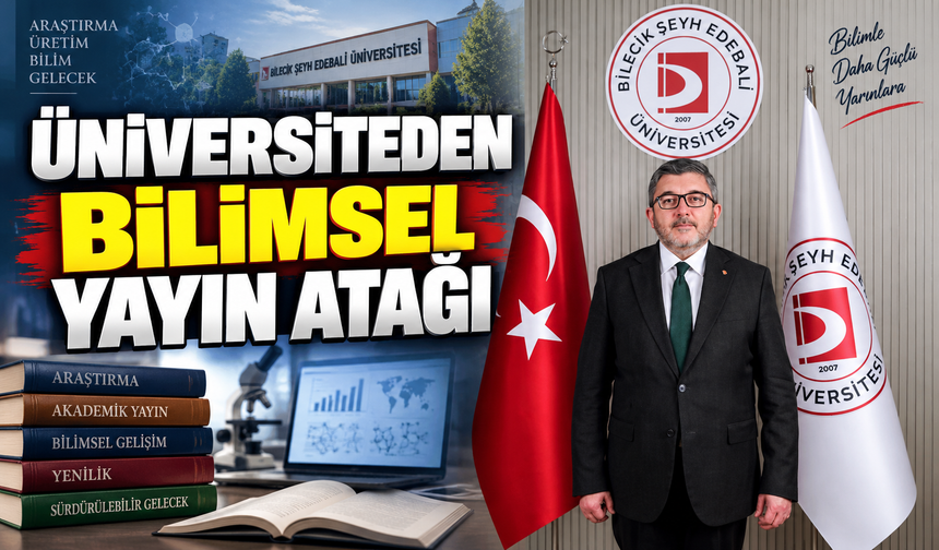 ÜNİVERSİTEDEN BİLİMSEL YAYIN ATAĞI
