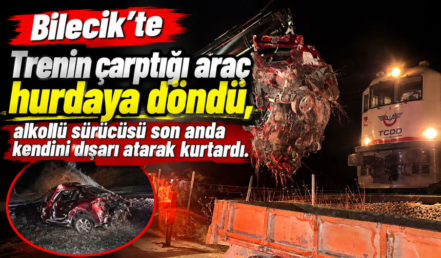 TRENİN ÇARPTIĞI ARAÇ HURDAYA DÖNDÜ, ALKOLLÜ SÜRÜCÜSÜ SON ANDA KENDİNİ DIŞARI ATARAK KURTARDI