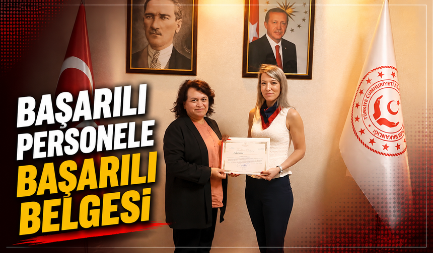 BAŞARILI PERSONELE BAŞARILI BELGESİ