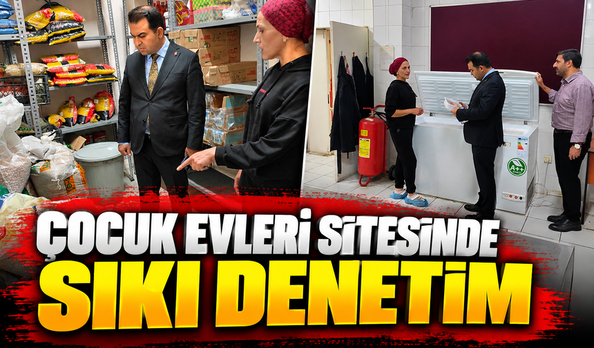 BİLECİK ÇOCUK EVLERİ SİTESİNDE DENETİM
