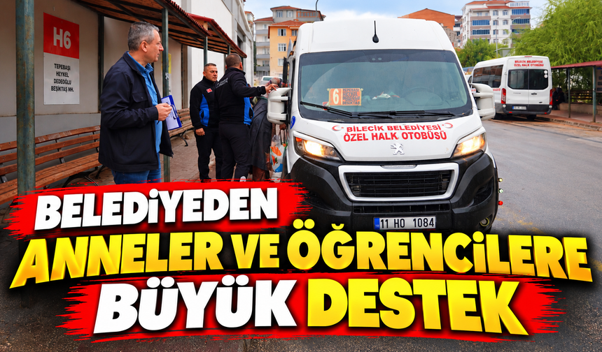 BİLECİK BELEDİYESİNDEN ANNELER VE ÖĞRENCİLER İÇİN ULAŞIM KARTI DESTEĞİ
