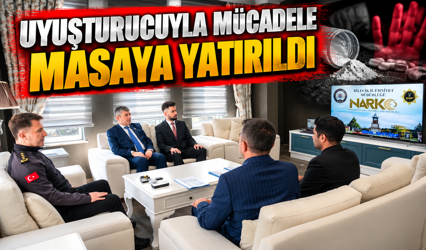 UYUŞTURUCUYLA MÜCADELE ÇALIŞMALARI DEĞERLENDİRİLDİ