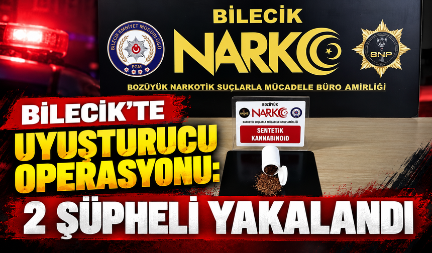 UYUŞTURUCU OPERASYONU: 2 ŞÜPHELİ YAKALANDI