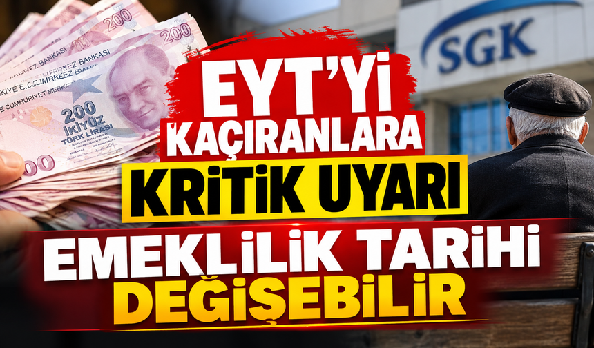 EMEKLİLİK TARİHİ DEĞİŞEBİLİR