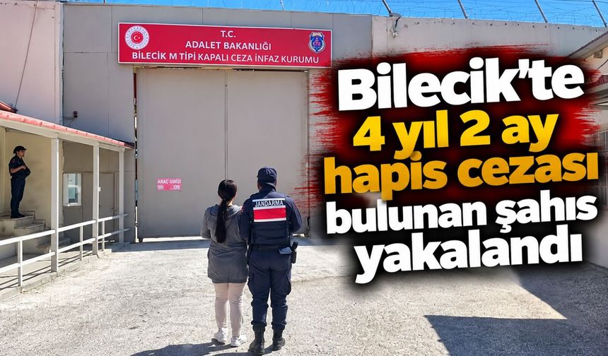 4 YIL 2 AY HAPİS CEZASI BULUNAN ŞAHIS YAKALANDI