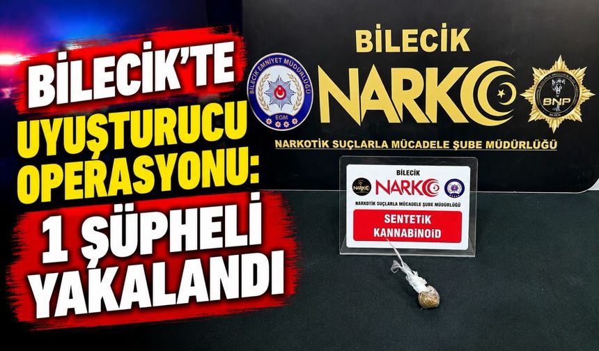 UYUŞTURUCU OPERASYONU: 1 ŞÜPHELİ YAKALANDI