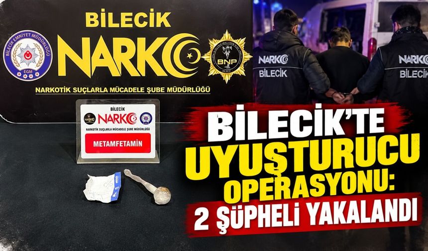 UYUŞTURUCU OPERASYONU: 2 ŞÜPHELİ YAKALANDI