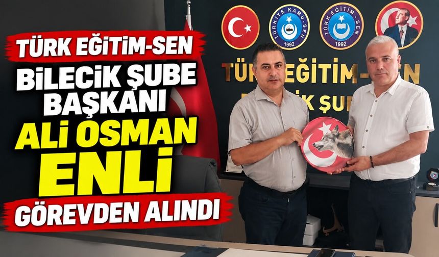 BAŞKAN ALİ OSMAN ENLİ GÖREVDEN ALINDI