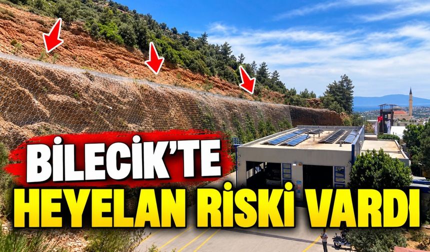 BİLECİK'TE HEYELAN RİSKİ VARDI
