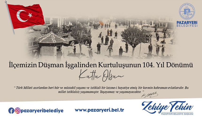 BAŞKAN ZEKİYE TEKİN'İN KURTULUŞ GÜNÜ MESAJI