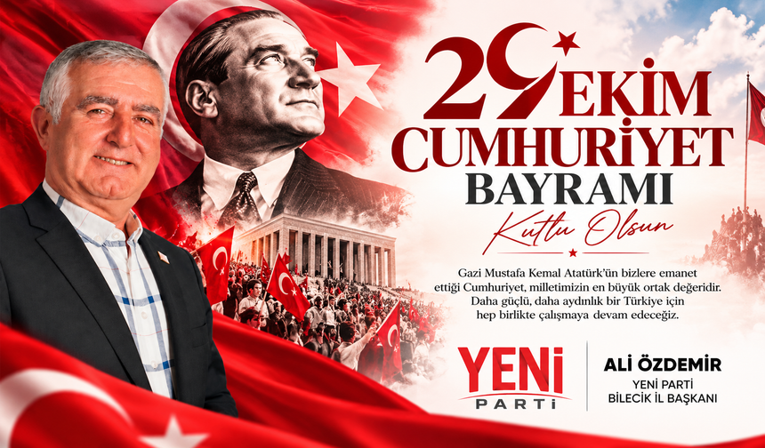 ALİ ÖZDEMİR 29 EKİM CUMHURİYET BAYRAMI MESAJI