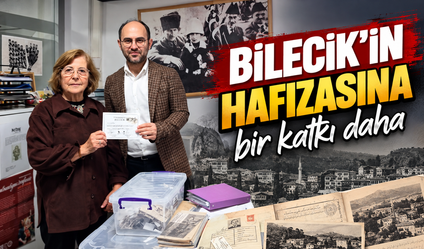 BİLECİK'İN HAFIZASINA BİR KATKI DAHA