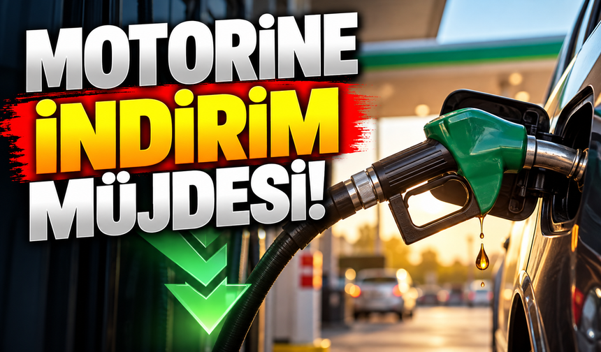 MOTORİNE İNDİRİM MÜJDESİ
