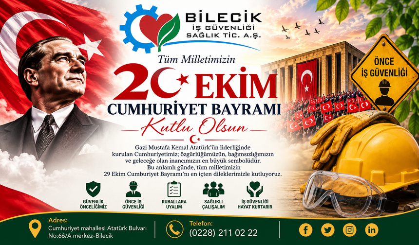 BİLECİK İŞ GÜVENLİĞİ 29 EKİM CUMHURİYET BAYRAMI MESAJI